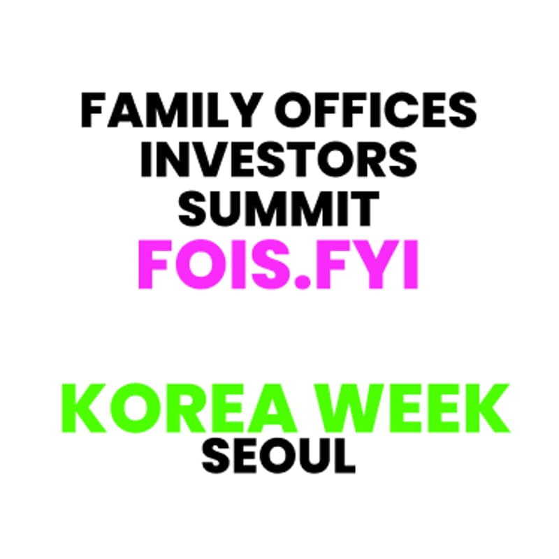 Cover Image for 🇰🇷 Family Offices Investors Summit 🥂🕯Invest Michelin‑Dinner📍Seoul📍Sep 29 - Oct 1 #KoreaBlockchainweek 🇰🇷