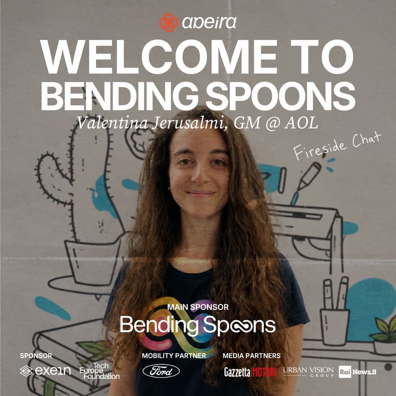 Cover Image for Welcome to Bending Spoons: Fireside con Valentina Jerusalmi, GM @ AOL