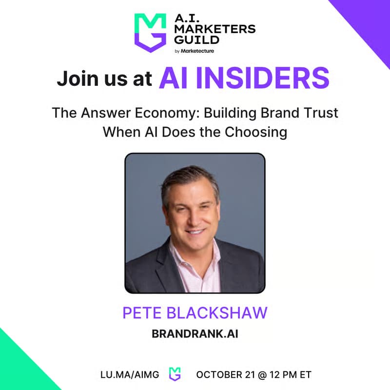 Cover Image for AI Insiders with Pete Blackshaw: The Answer Economy: Building Brand Trust When AI Does the Choosing