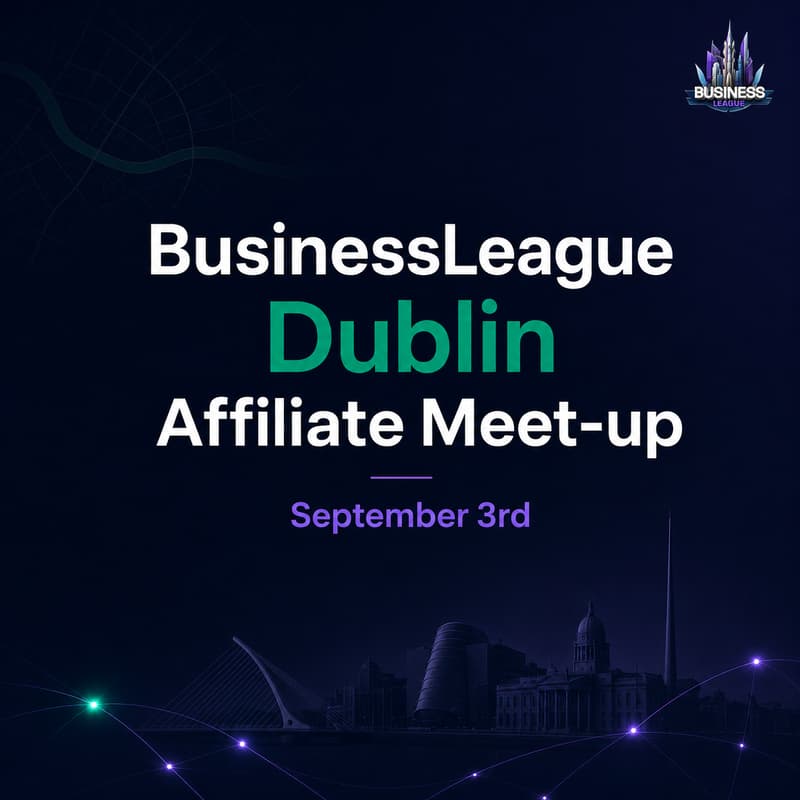 Cover Image for Affiliate Meetup Dublin, powered by BusinessLeague