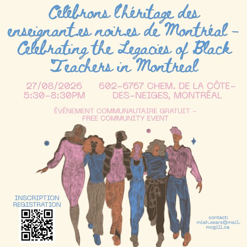 Cover Image for Célébrons l’héritage des enseignant.es noir.es de Montréal- Celebrating the Legacies of Black Teachers in Montreal