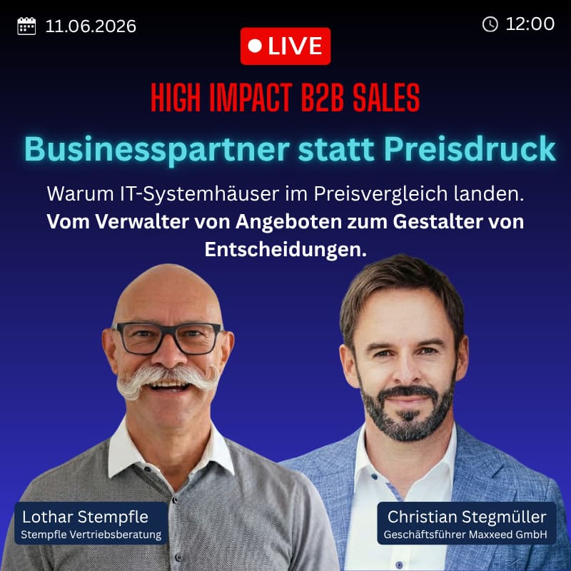 Cover Image for Vom Preisdruck zur Business-Partnerschaft | High Impact B2B Sales | Live Webinar