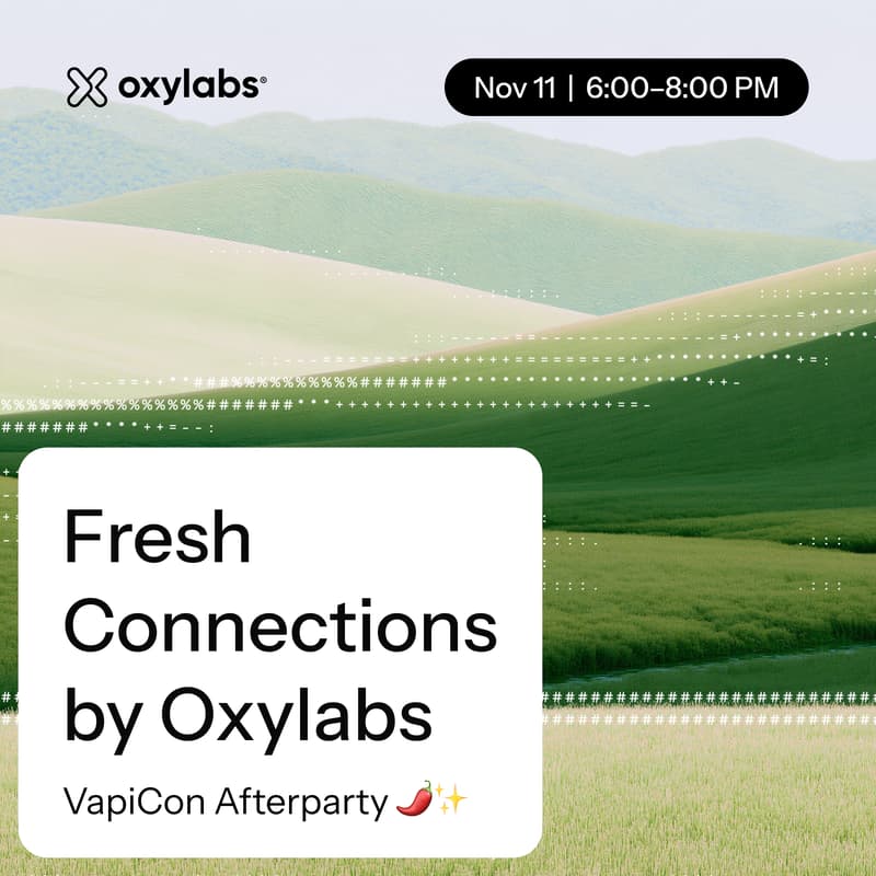 Cover Image for Fresh Connections by Oxylabs: VapiCon Afterparty