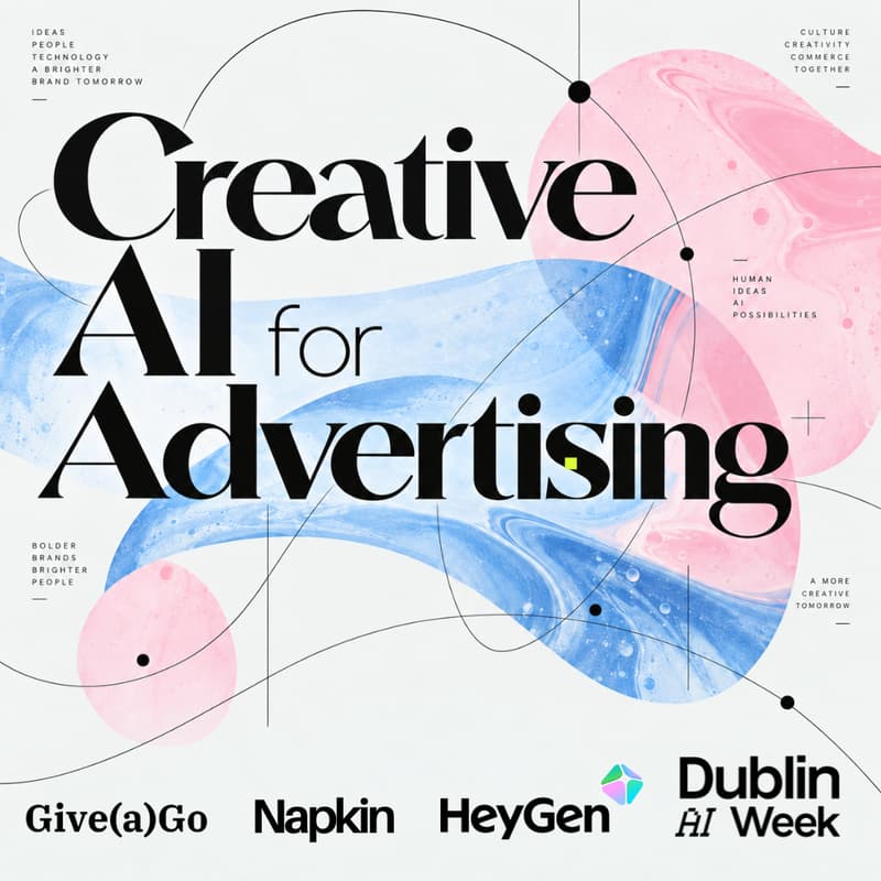 Cover Image for Creative AI for Advertising | Dublin AI Week