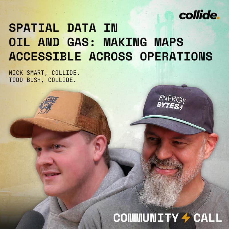Cover Image for Community Call | Spatial Data in Oil and Gas: Making Maps Accessible Across Operations