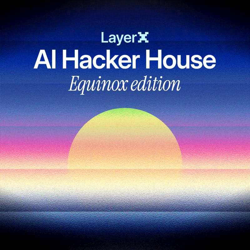 Cover Image for AI Hacker House: Equinox Edition