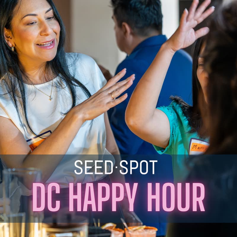 Cover Image for SEED SPOT DC Happy Hour