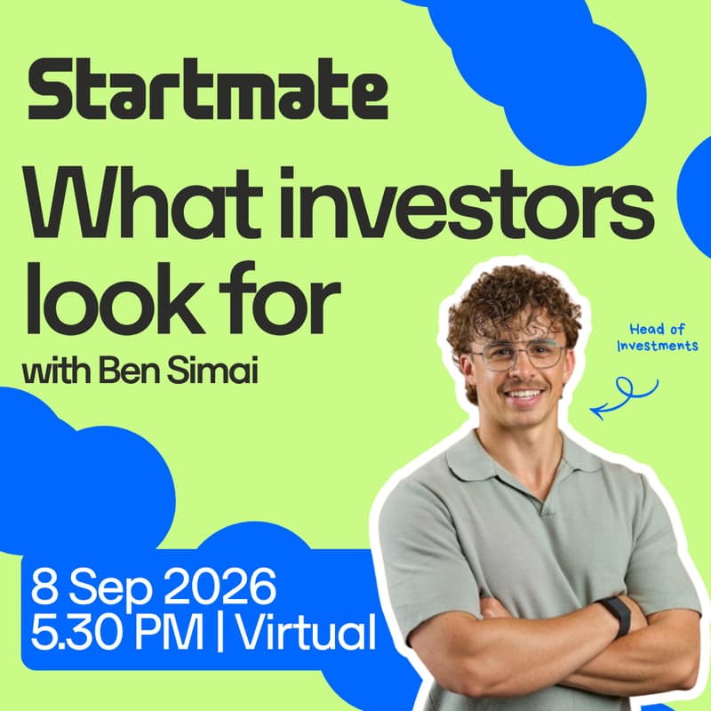 Cover Image for What Investors Look For with Startmate's Ben Simai