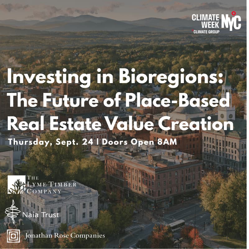 Cover Image for Investing In Bioregions: The Future of Place-Based Real Estate Value Creation