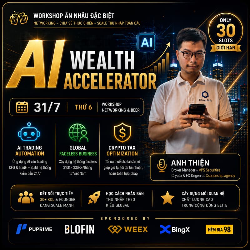 Cover Image for 🔥 31/7 | WORKSHOP ĂN NHẬU ĐẶC BIỆT - “AI WEALTH ACCELERATOR” 🔥