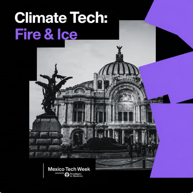 Cover Image for Climate Tech: Fire & Ice