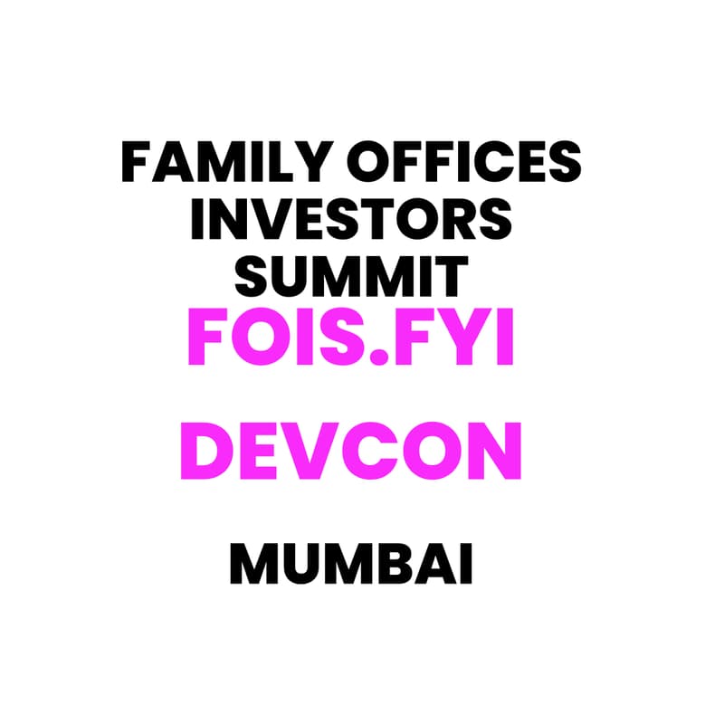 Cover Image for 🇮🇳Family Offices Investors Summit 🥂🕯Michelin‑Dinners📍Mumbai 📍Nov 3-6 #Devcon🇮🇳