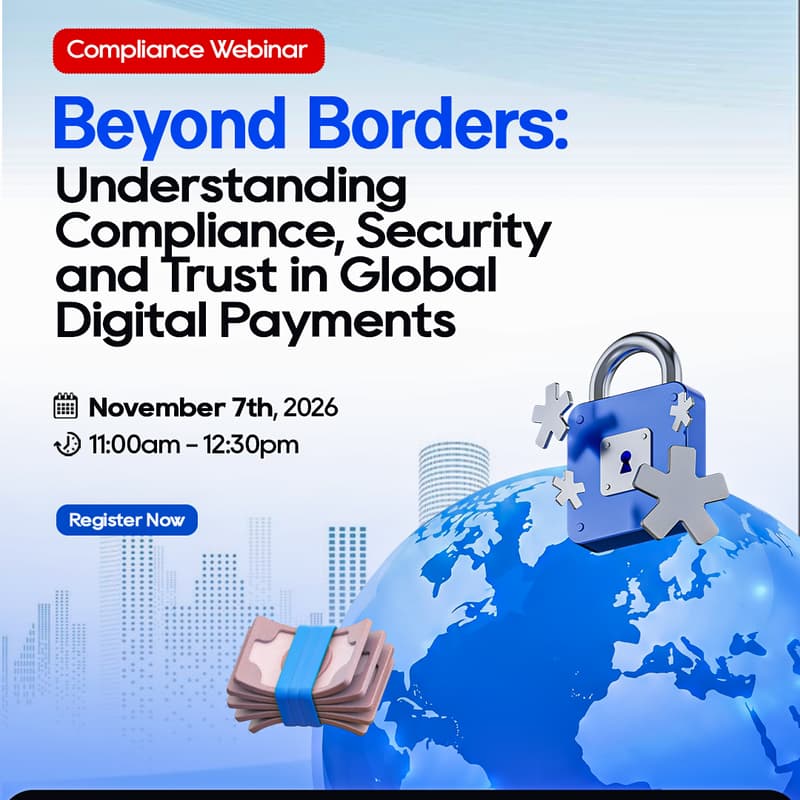 Cover Image for Beyond Borders: Understanding Compliance, Security and Trust in Global Digital Payments