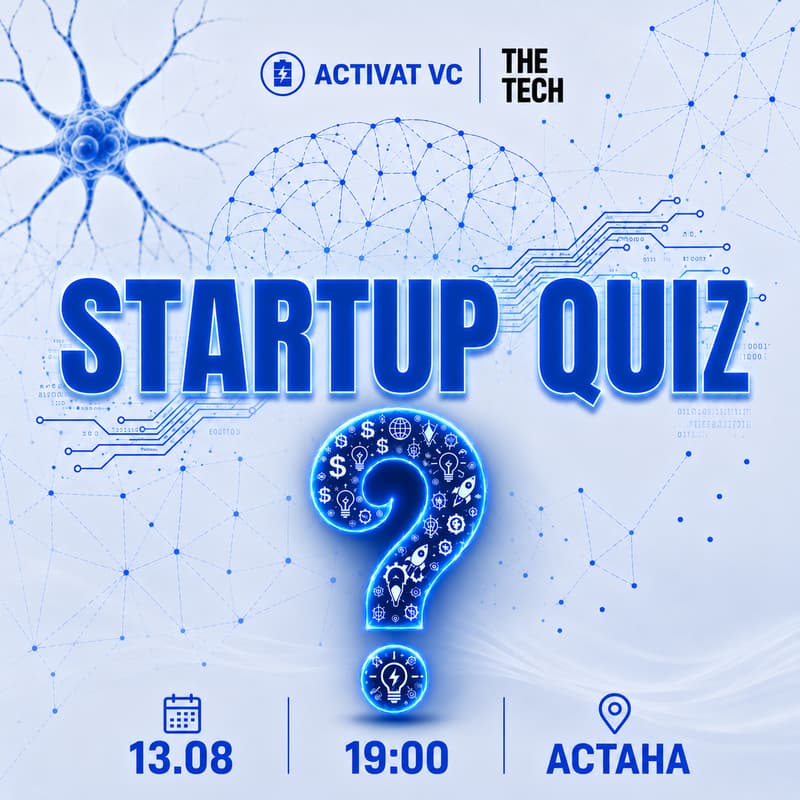 Cover Image for Startup Quiz by Activat VC в Астане