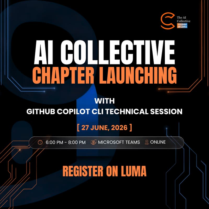 Cover Image for AI Collective Colombo Chapter Launch : GitHub Copilot CLI