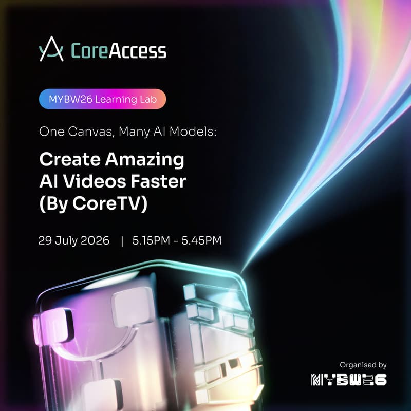 Cover Image for [MYBW26 Learning Lab]One Canvas, Many AI Models: Create Amazing AI Videos Faster (By CoreTV) — By CoreAccess