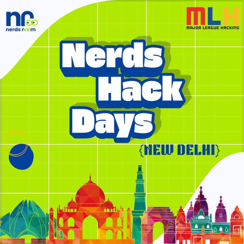 Cover Image for Nerds Hack Days {New Delhi}