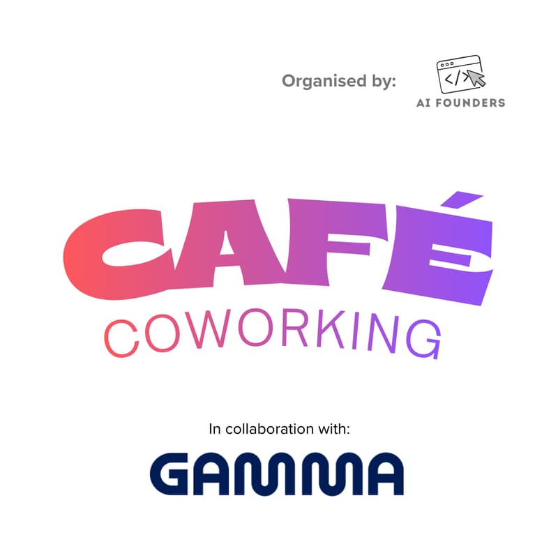 Cover Image for AI Founders | Coworking Session x Gamma