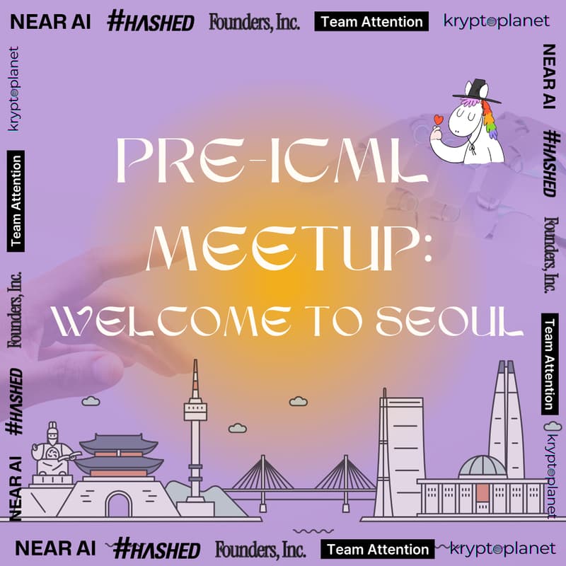 Cover Image for Pre-ICML SF Meetup: Welcome to Seoul!