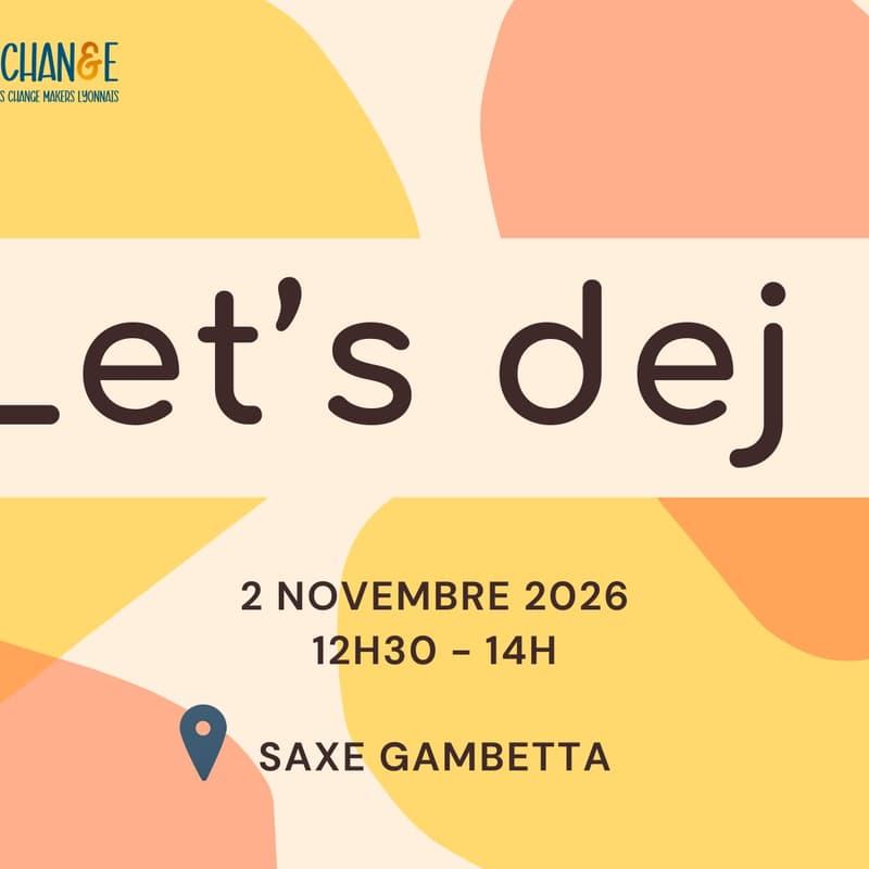 Cover Image for Let's change Lyon - déjeuner
