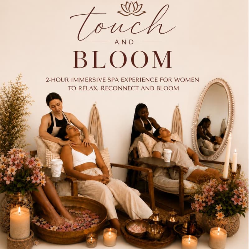 Cover Image for Touch & Bloom 🌸 Women's Wellness & Spa Experience