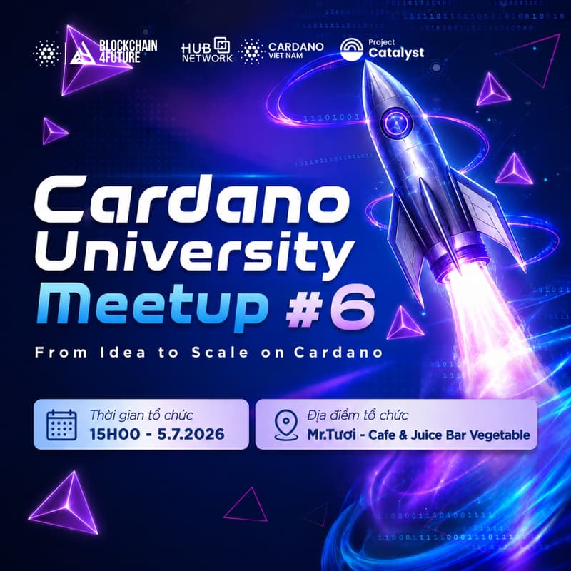 Cover Image for Hub Network x Cardano Vietnam - University Onboarding Meetup #6