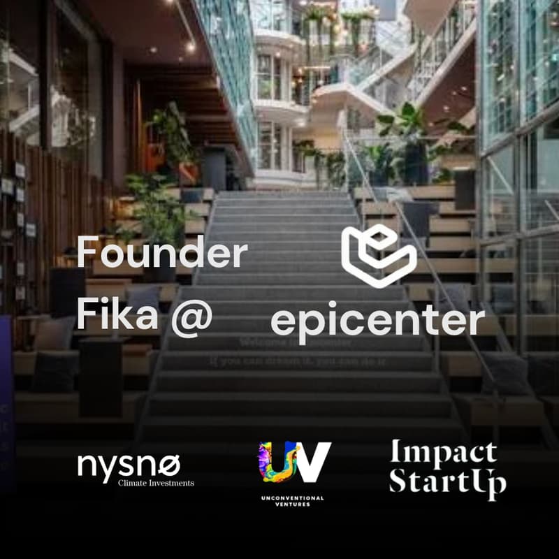 Cover Image for Founder Fika at Epicenter Oslo