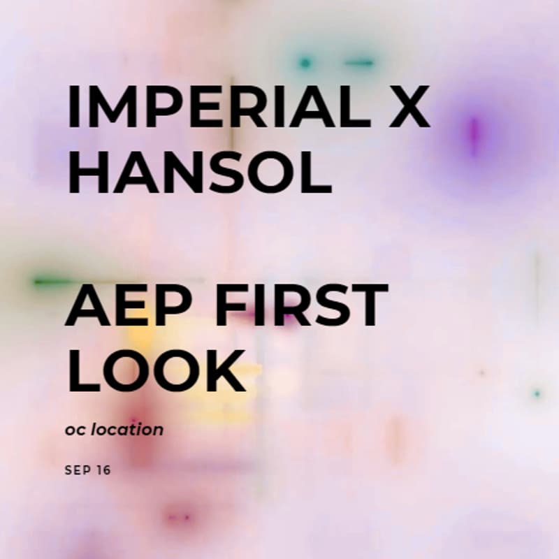 Cover Image for Imperial:: Hansol 2027 AEP First Looks - OC