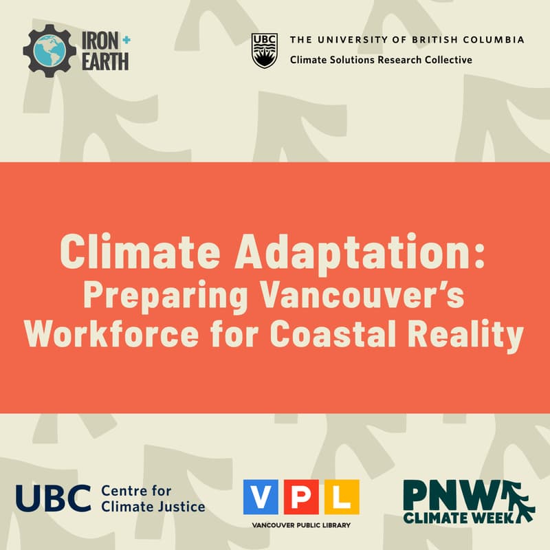 Cover Image for Climate Adaptation: Preparing Vancouver’s Workforce for Coastal Reality