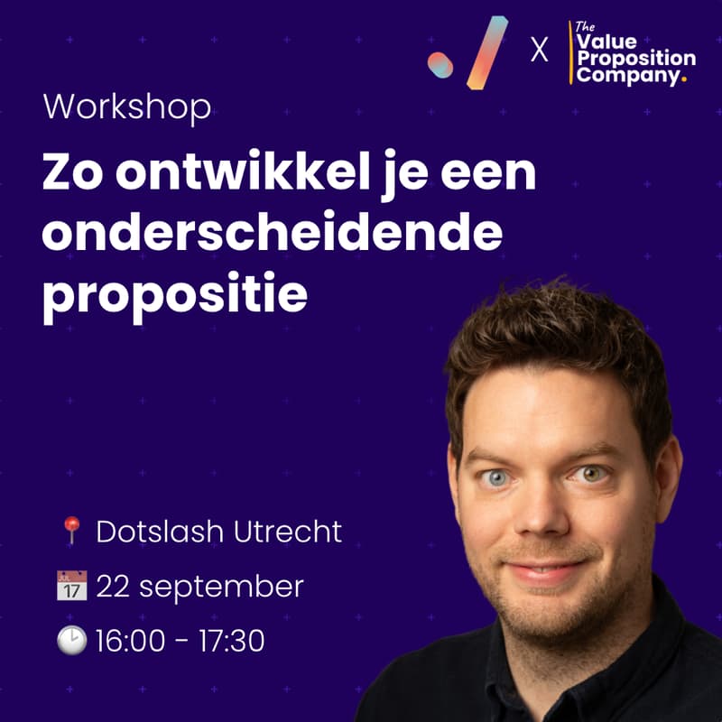 Cover Image for Workshop: Zo ontwikkel je een onderscheidende propositie