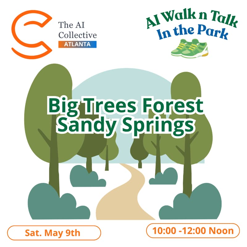 Cover Image for AI Walk n Talk - Sandy Springs (w/ The AI Collective)