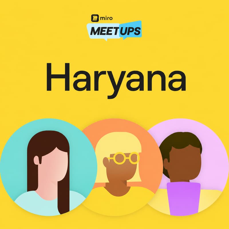 Cover Image for MIRO MEETUP@HARYANA