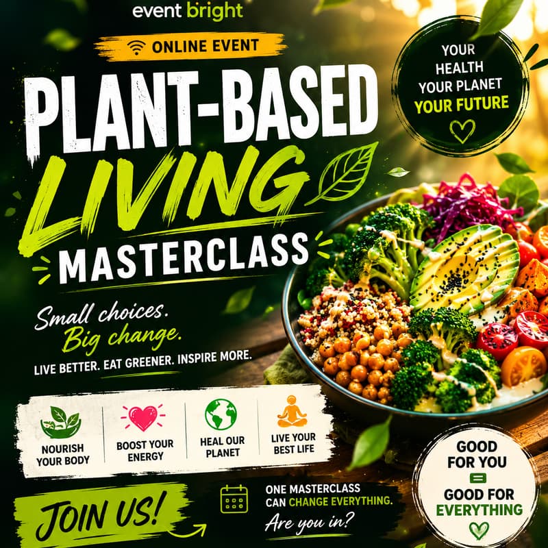 Cover Image for Plant-Based Living Masterclass: Your Sustainable Guide to Vibrant Health
