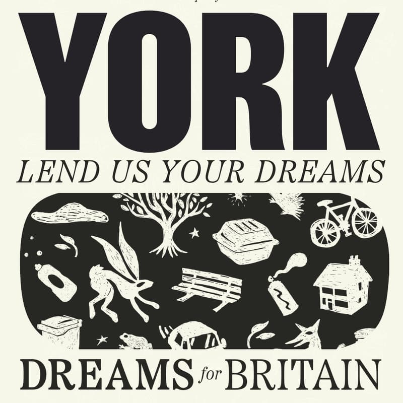 Cover Image for Dreams For Britain - York Edition