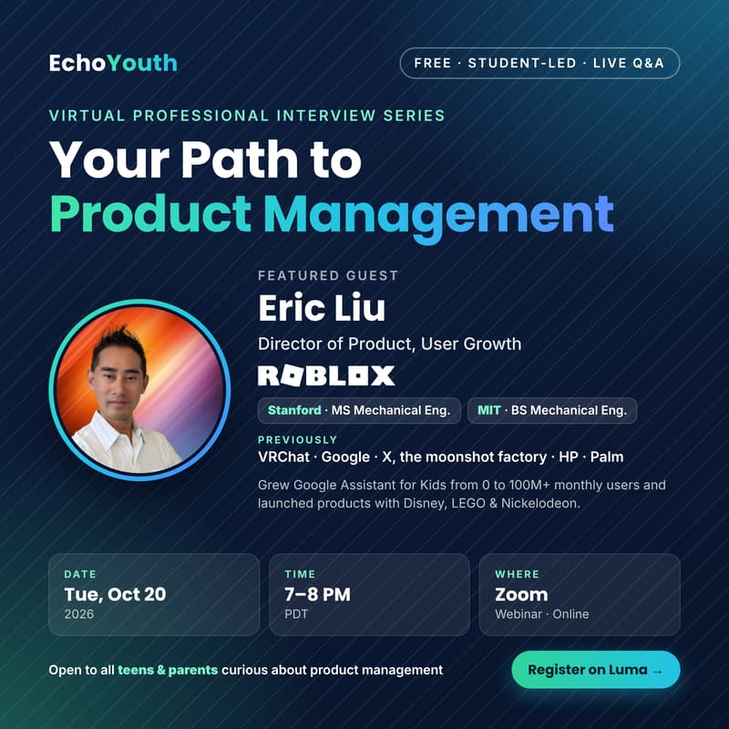 Cover Image for EchoYouth Professional Interview Series: Interview of Eric Liu, Director of Product, Roblox