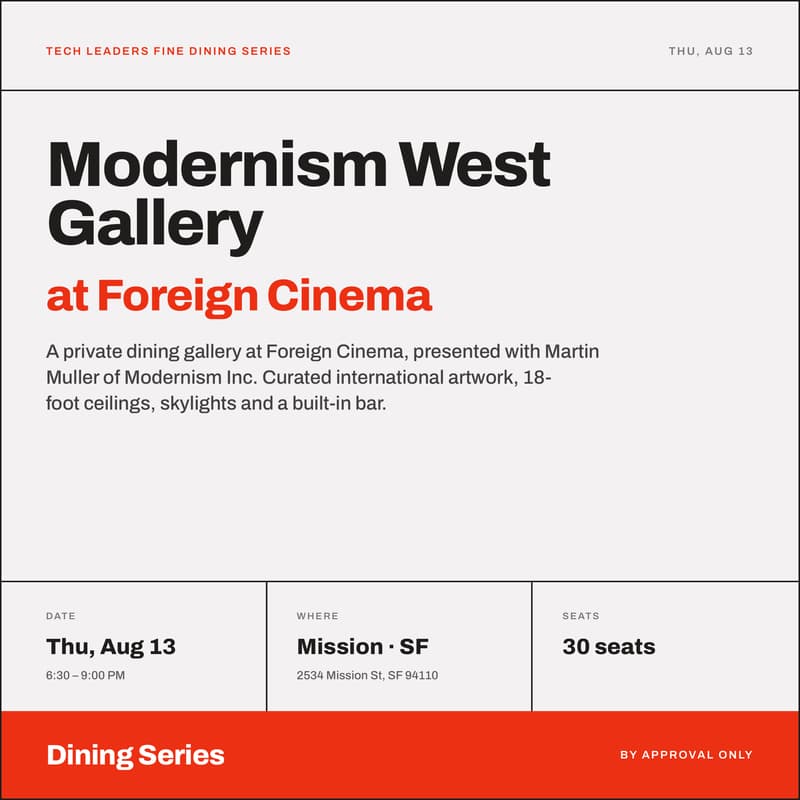 Cover Image for Tech Leaders Fine Dining Series — Foreign Cinema (SF) Edition