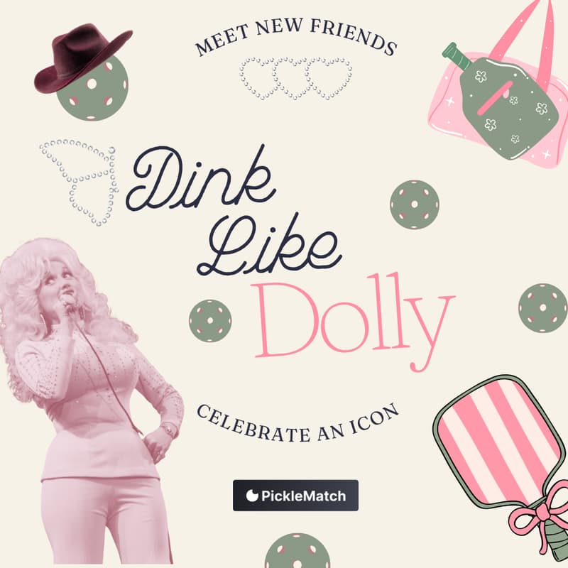 Cover Image for Dink like Dolly - make new friends & celebrate an icon!