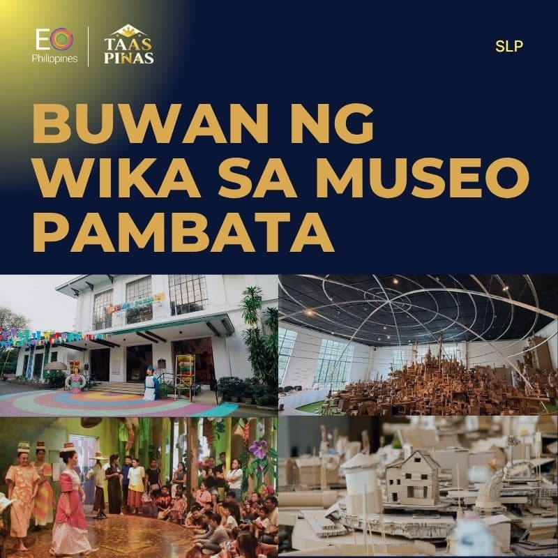Cover Image for EO S/LP x EO Jr. presents: Buwan ng Wika at Museo Pambata!