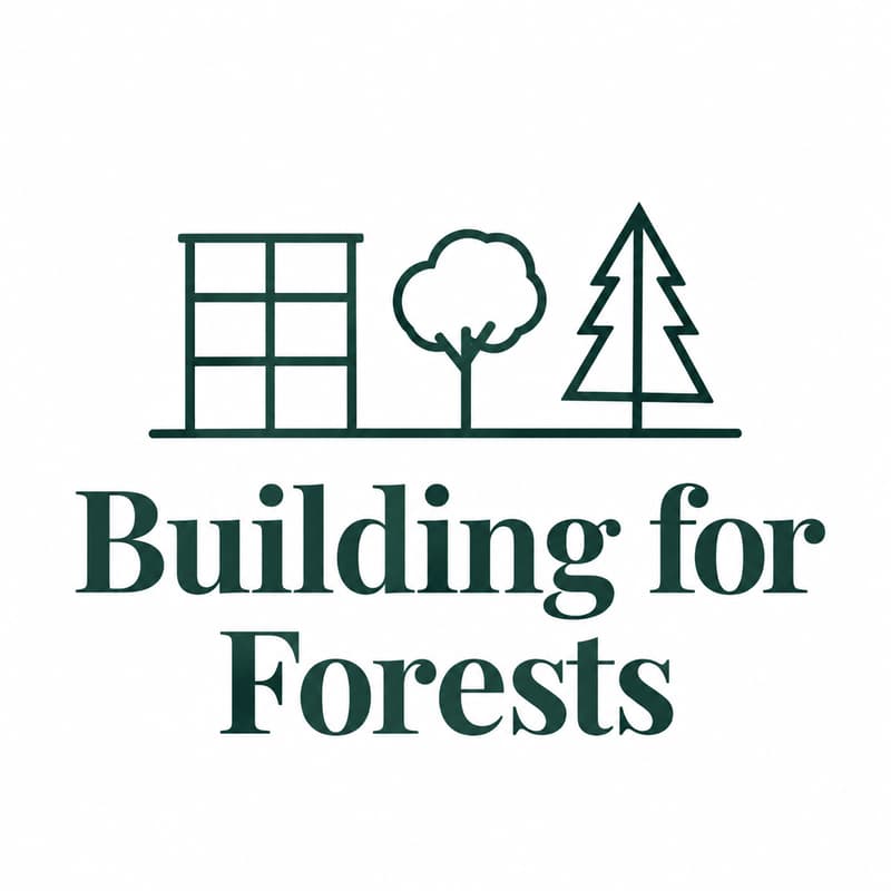 Cover Image for Building for Forests in the Bioeconomy: Scaling Sustainable Solutions from the Ground Up