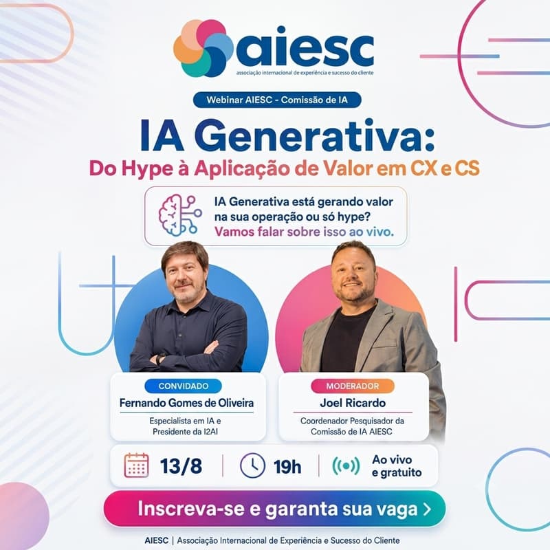 Cover Image for AIESC - Webinar ao vivo - IA Generativa: Do Hype à Aplicação de Valor em CX e CS
