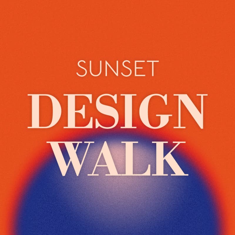 Cover Image for Sunset Design Walk