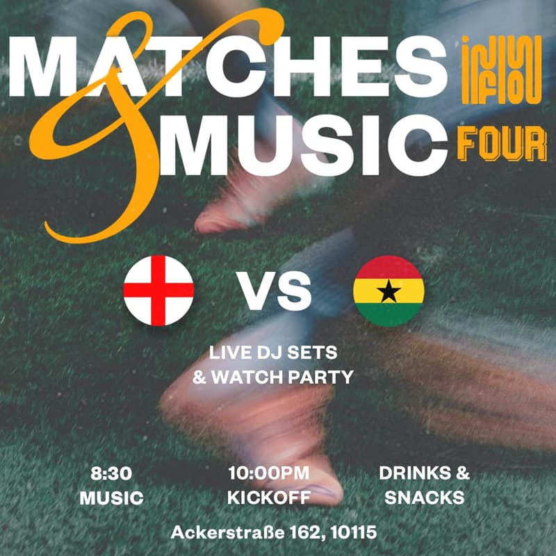 Cover Image for MATCHES & MUSIC - England Vs Ghana