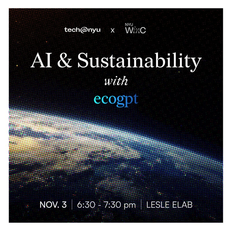 Cover Image for WinC x Tech@NYU: AI & Sustainability with ecogpt