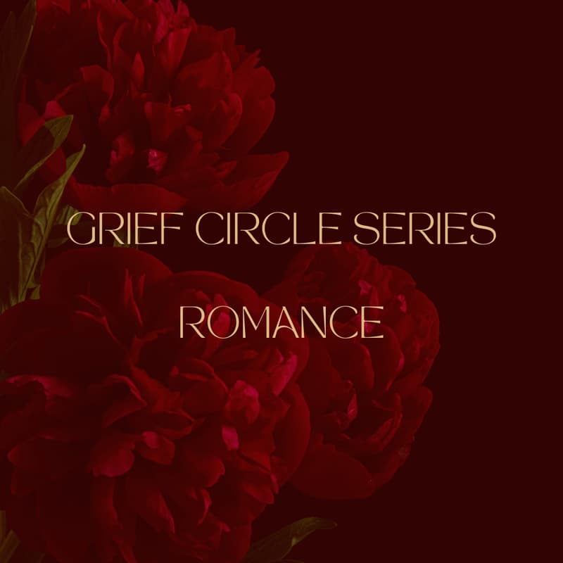 Cover Image for Grief Circle Series: Romantic Relationships