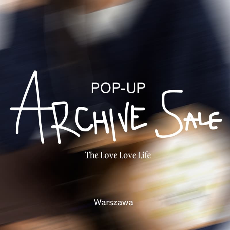 Cover Image for Archive Sale & POP-UP • The Love Love Life