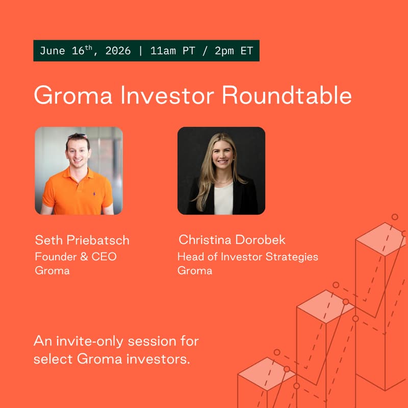 Cover Image for Exclusive Invite: Groma Investor Roundtable