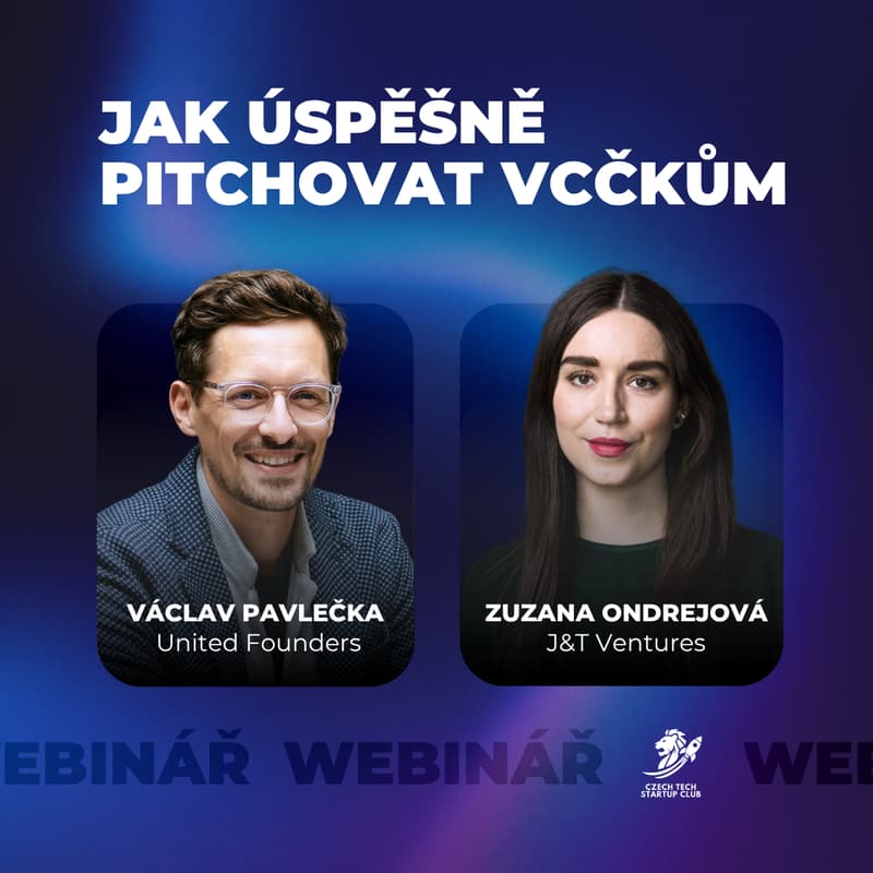 Cover Image for Webinář: Jak úspěšně pitchovat VCčkům? - Pro tipy od 2 VCček, co dohromady viděla tisíce decků (United Founders a J&T Ventures)