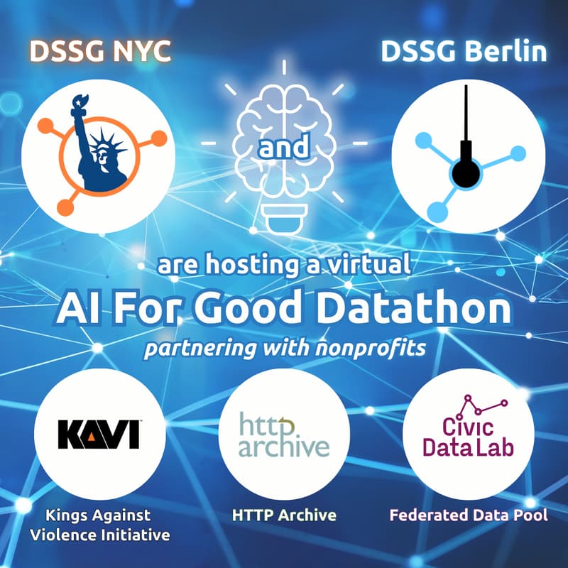 Cover Image for Virtual AI For Good Datathon — Hosted by DSSG NYC & DSSG Berlin