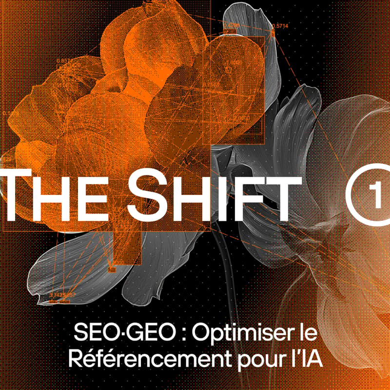 Cover Image for The Shift — SEO/GEO : Optimiser le Référencement pour l'IA