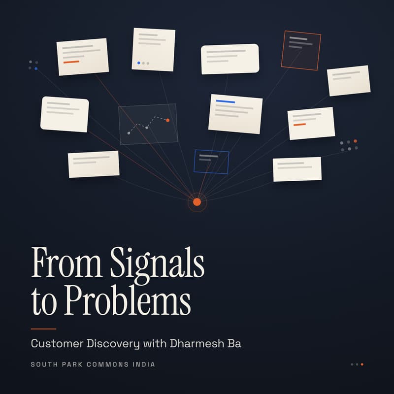 Cover Image for From Signals to Problems: Customer Discovery with Dharmesh Ba